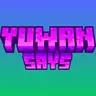 【1.21.6+】YuWan Says | 鱼丸说