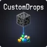 CustomDrops | 自定义方块掉落，让你可以自定义方块的掉落物 | [1.17.X ~ 26.1.X]